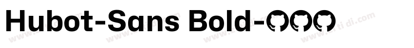 Hubot-Sans Bold字体转换
